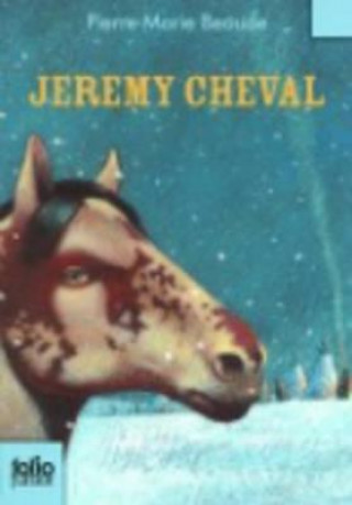 Libro Jeremy Cheval Pierre-M Beaude