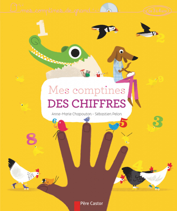Книга Mes comptines des chiffres (Livre + CD) Anne-Marie Chapouton