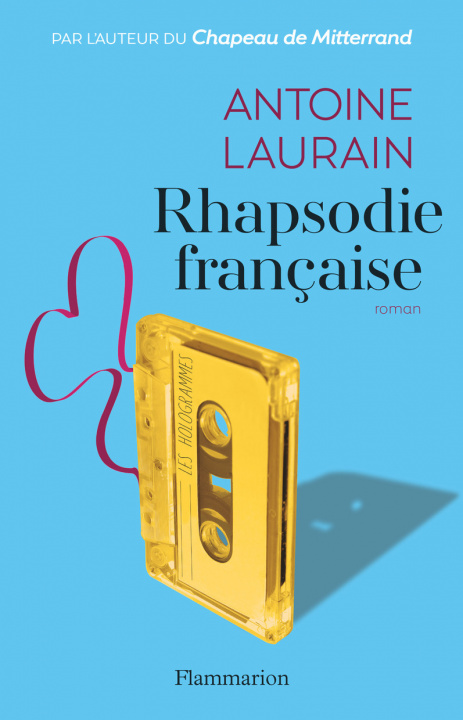 Book Rhapsodie francaise Antoine Laurain