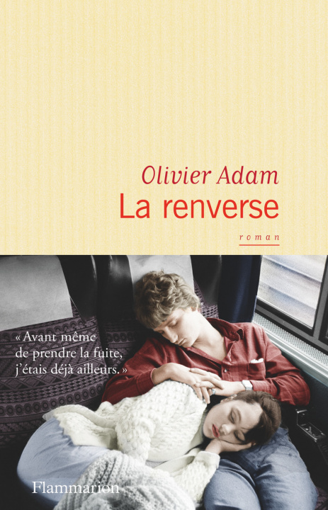 Könyv La renverse Olivier Adam