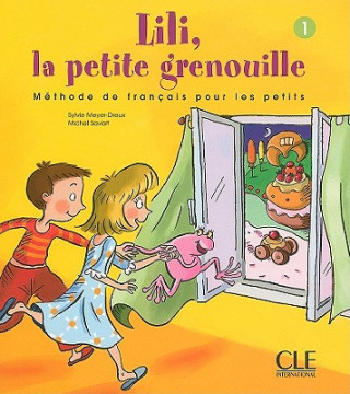 Knjiga Lili, la petite grenouille Michel Savart