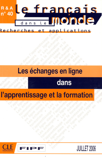 Könyv Les Echanges En Ligne Dans L'Apprentissage Et La Formation Collective