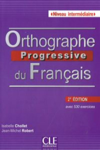 Książka Orthographe Progresse Du Francais Niveau Intermediaire Collective