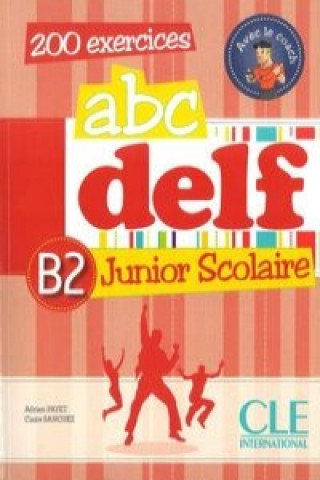 Kniha ABC DELF B2 Junior scolaire+CD Adrein Payet