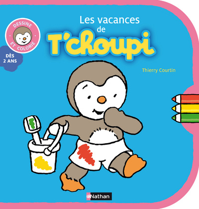 Книга Vacances de T Choupi Thierry Courtin