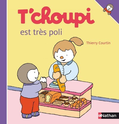 Knjiga T'Choupi Est Tres Poli Thierry Courtin