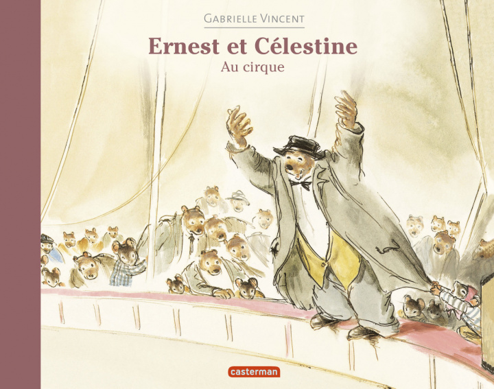 Carte Ernest et Celestine au cirque Gabrielle Vincent