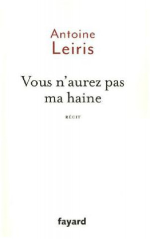 Libro Vous n'aurez pas ma haine Antoine Leiris