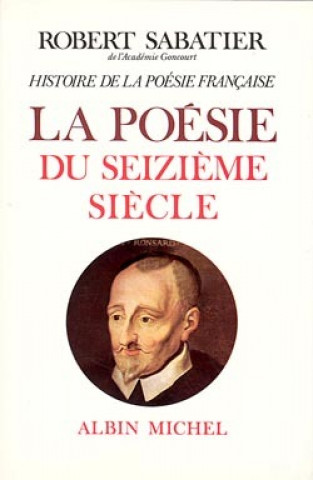 Carte Histoire de La Poesie Francaise - Tome 2 Robert Sabatier
