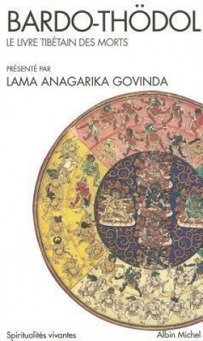Carte Bardo Thdol - Le Livre Tibetain Des Morts Lama Govinda