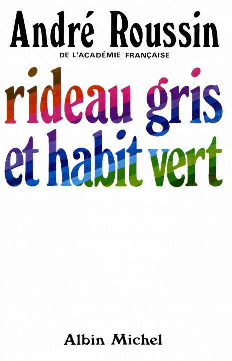 Könyv Rideau Gris Et Habit Vert Andre Roussin