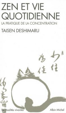 Kniha Zen Et Vie Quotidienne Me Deshimaru
