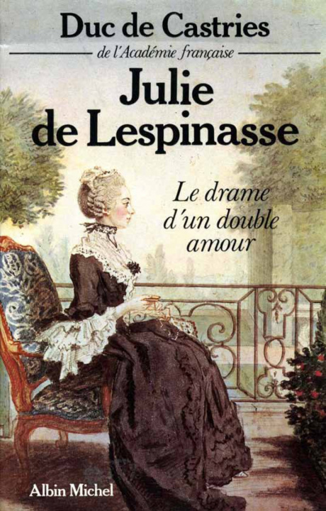 Libro Julie de Lespinasse Rene De La Croix Castries