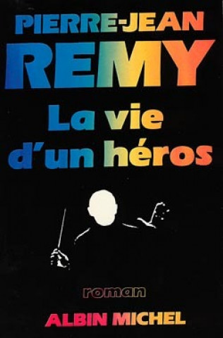 Книга Vie D'Un Heros (La) Pierre-Jean Remy