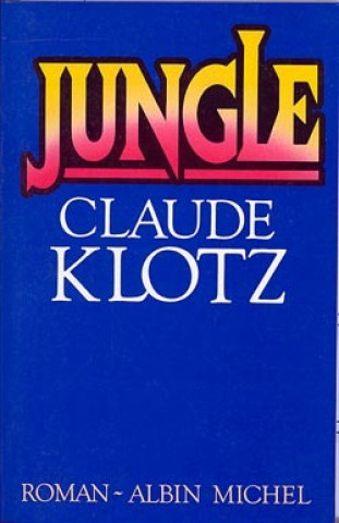 Book Jungle Claude Klotz