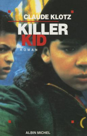 Książka Killer Kid Claude Klotz