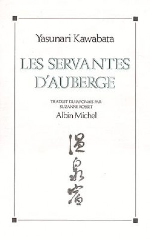 Książka Servantes D'Auberge (Les) Yasunari Kawabata