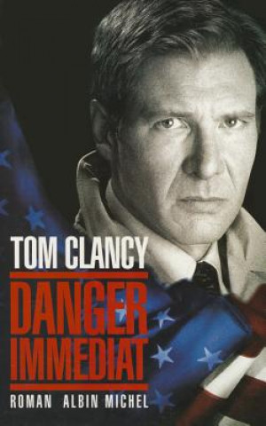 Książka Danger Immediat Tom Clancy