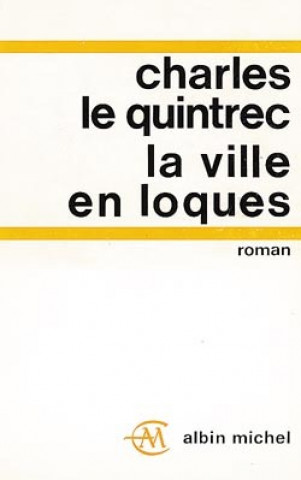 Livre Ville En Loques (La) Quintrec Le