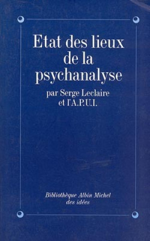 Book Etat Des Lieux de La Psychanalyse Serge Leclaire