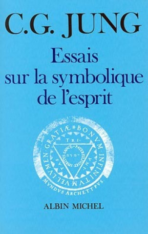 Kniha Essais Sur La Symbolique de L'Esprit Carl Jung