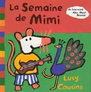 Kniha La Semaine de Mimi Lucy Cousins