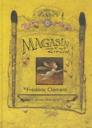 Carte Magasin Zinzin Aux Merveilles D'Alys Frederic Clement