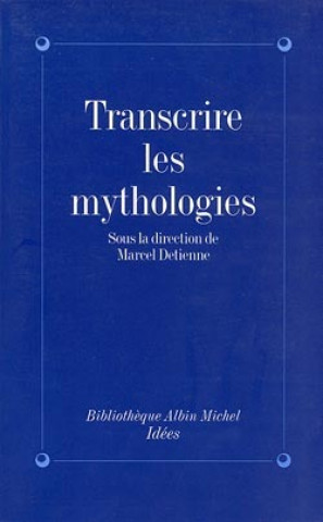 Kniha Transcrire Les Mythologies Collective