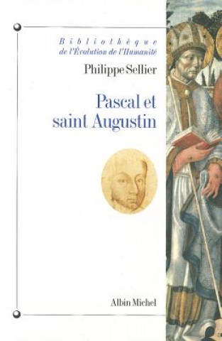 Książka Pascal Et Saint Augustin Philippe Sellier