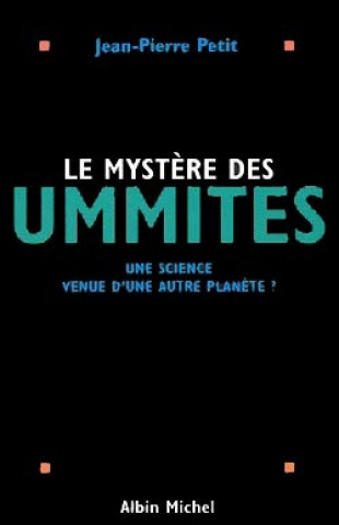 Книга Mystere Des Ummites (Le) Jean-Pierre Petit