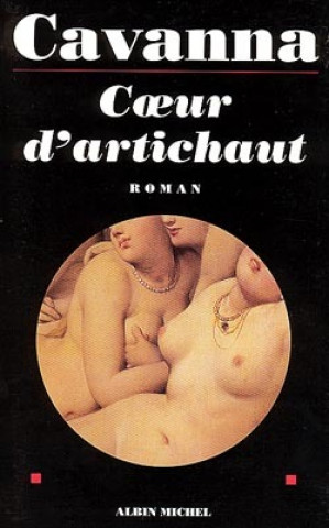Kniha Co Eur D'Artichaut Francois Cavanna