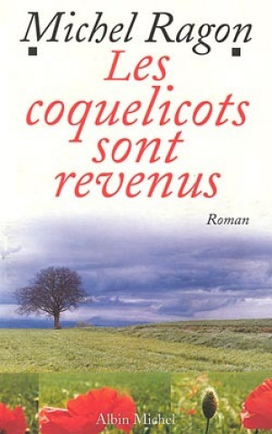 Carte Coquelicots Sont Revenus (Les) Michel Ragon