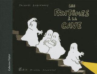 Kniha Les Fantomes a la Cave Jacques Duquennoy