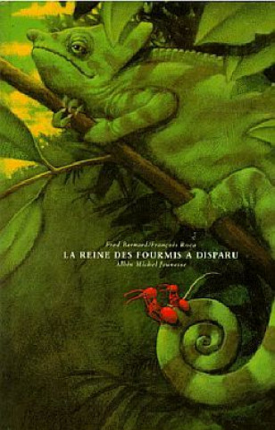 Kniha La Reine Des Fourmis a Disparu Fred Bernard