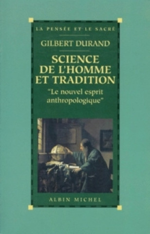Könyv Science de L'Homme Et Tradition Gilbert Durand