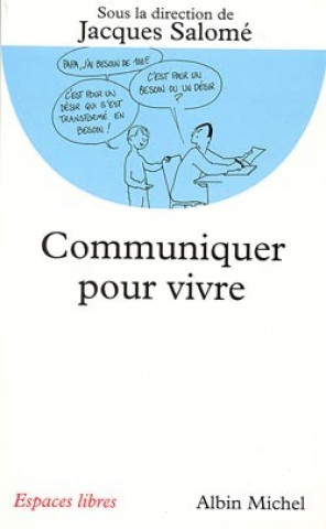 Könyv Communiquer Pour Vivre Collective