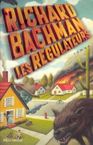 Kniha Regulateurs (Les) Richard Bachman
