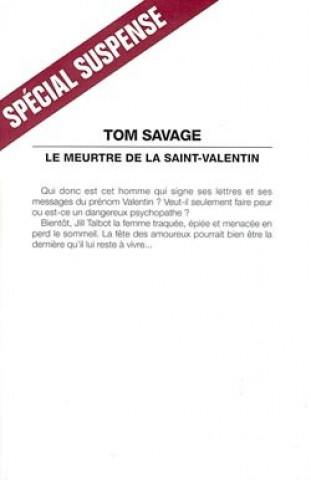 Książka Meurtre de La Saint-Valentin (Le) Tom Savage