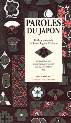 Carte Paroles Du Japon Jean-Hugues Malineau