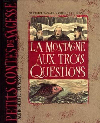 Könyv La montagne aux trois questions Beatrice Tanaka