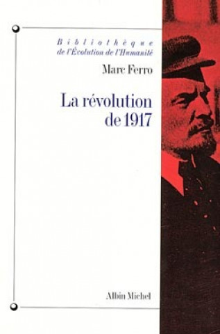 Kniha Revolution de 1917 (La) Marc Ferro