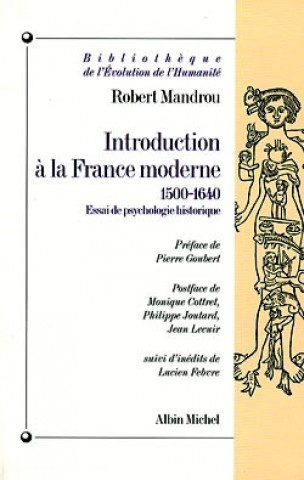 Kniha Introduction a la France Moderne 1500-1640 Robert Mandrou