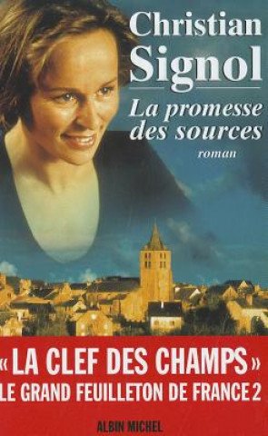 Carte Promesse Des Sources (La) Christian Signol