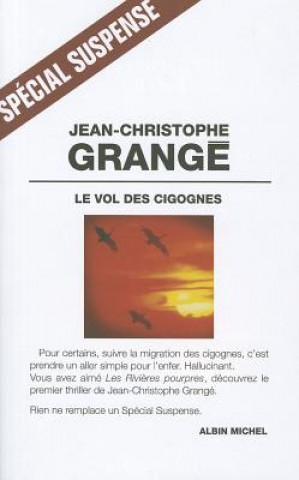 Kniha Vol Des Cigognes (Le) Jean-Christophe Grange