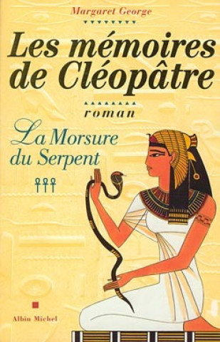 Könyv Memoires de Cleopatre - Tome 3 (Les) Margaret George