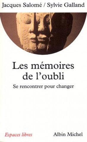 Livro Memoires de L'Oubli (Les) Jacques Salomé