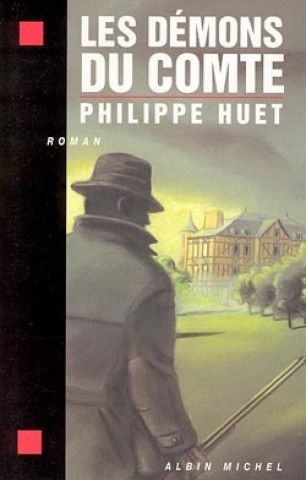 Könyv Demons Du Comte (Les) Philippe Huet
