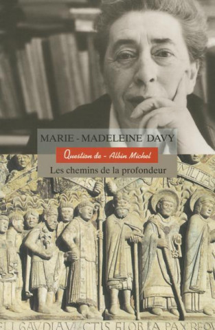 Carte Chemins de La Profondeur (Les) Marie-Madeleine Davy