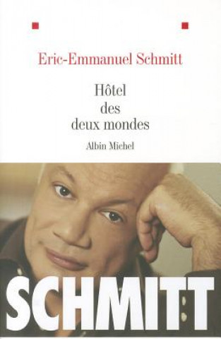 Carte Hotel Des Deux Mondes Eric-Emmanuel Schmitt