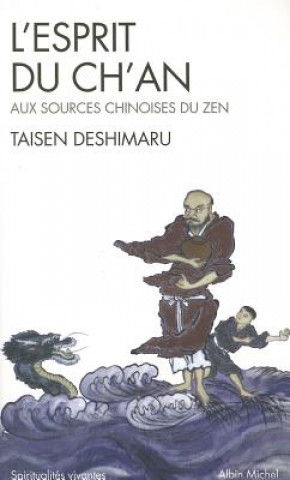 Kniha Esprit Du Ch'an (L') Me Deshimaru